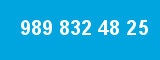 989 832 48 25